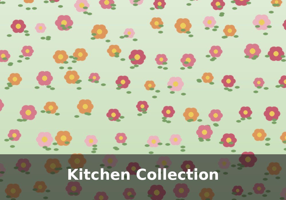 Kitchen Collection